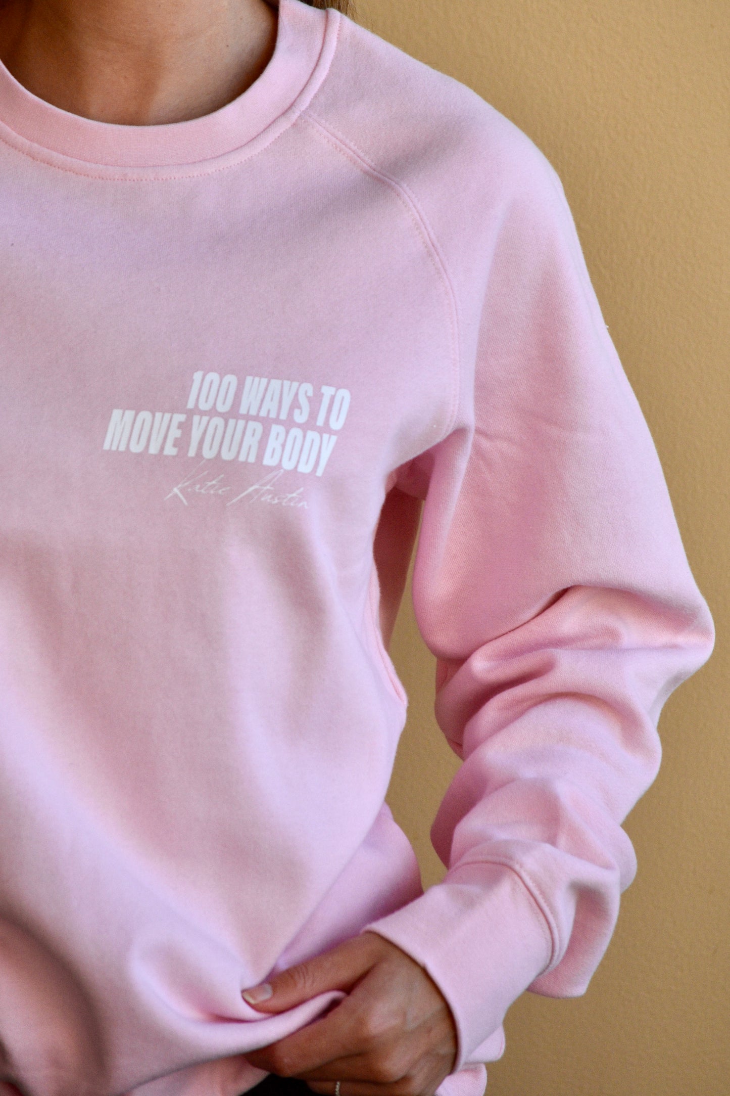 100 Ways to Move Your Body Crewneck - Pink